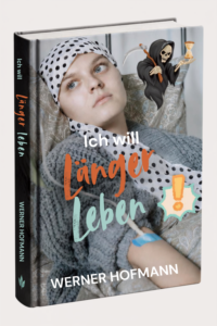 Ich will länger leben!